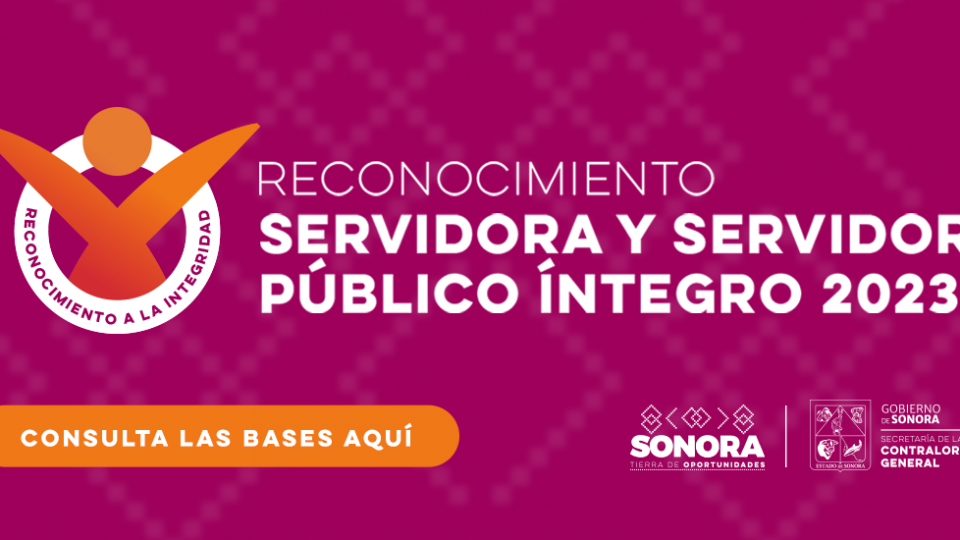 Reconocerá Contraloría Sonora a la Servidora y Servidor Público Íntegro 2023